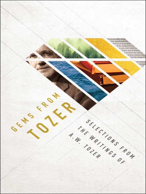 Title details for Gems from Tozer by A W Tozer - Available